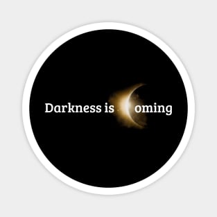 Darkness Is Coming Astrology Celestial Solar Eclipse Astrology Lovers Magnet